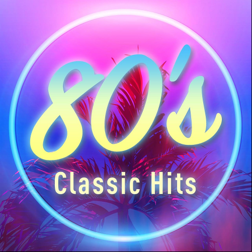 80's Classic Hits 2022