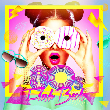 80s Flash Back Hits 2016