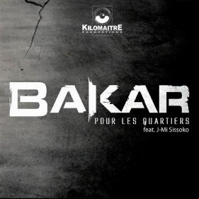 Bakar - Pour Les Quartiers (2007)