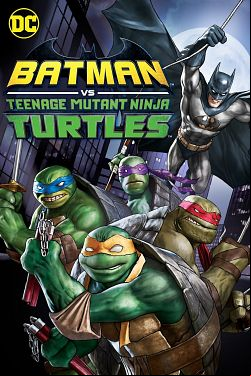 Batman vs. Teenage Mutant Ninja Turtles FRENCH DVDRIP 2019