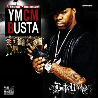 Busta Rhymes - YMCM BUSTA 2012