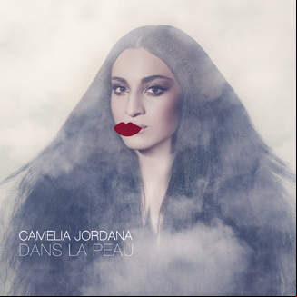 Camelia Jordana - Dans la peau 2014