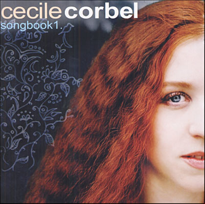 Cecile Corbel - Songbook Vol. 1 - 2006