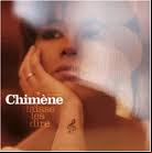 Chimene Badi - Laisse Les Dire [2010]