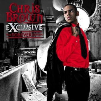 Chris Brown Exclusive: The Forever Edition [2008]