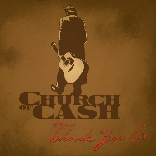 Church Of Cash - Thank You Sir 2018