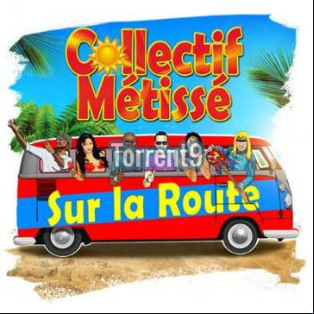 Collectif Metisse - Sur La Route 2018