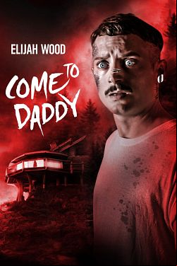 Come to Daddy FRENCH WEBRIP 720p 2020