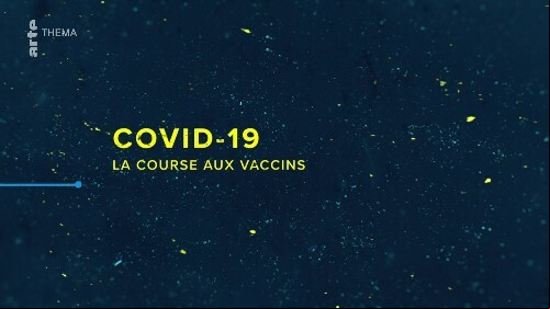 Covid-19, la course aux vaccins FRENCH HDTV 1080p 2021