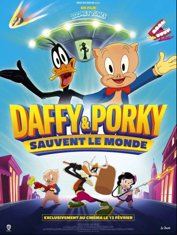 Daffy et Porky sauvent le monde - The Day the Earth Blew Up: A Looney Tunes Movie MULTI TRUEFRENCH W