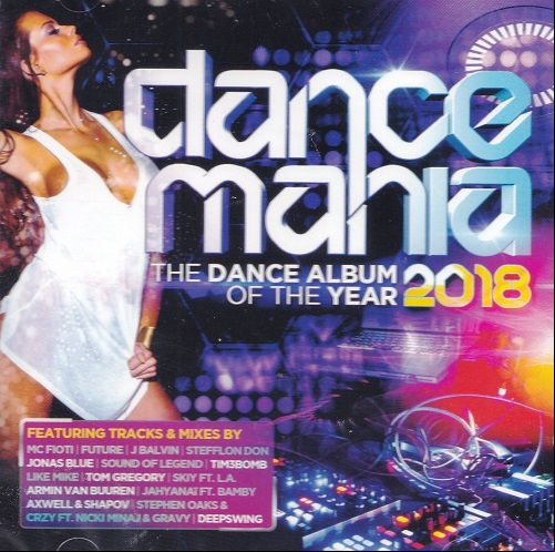 Dance Mania 2018 (The Dance Album Of The Year)