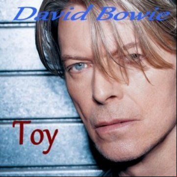 David Bowie Toy (2011)