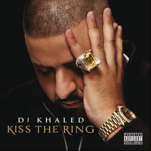 DJ Khaled - Kiss The Ring (Deluxe Edition) 2012