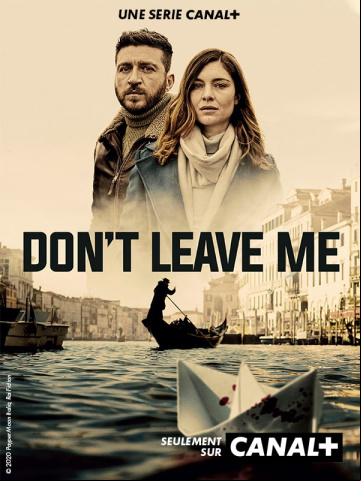 Don't Leave Me Saison 1 FRENCH HDTV