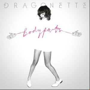 Dragonette - Bodyparts 2012