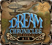 Dream Chronicles : The Book of Air (PC)