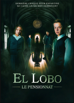 El Lobo : Le pensionnat FRENCH BluRay 1080p 2022