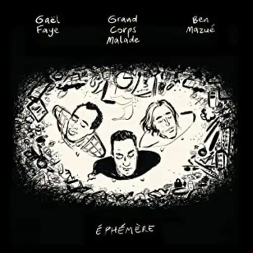 Grand Corps Malade,Ben Mazué,Gael Faye-Éphémère 2022
