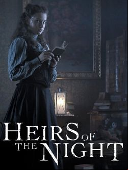 Heirs of the Night Saison 2 FRENCH HDTV
