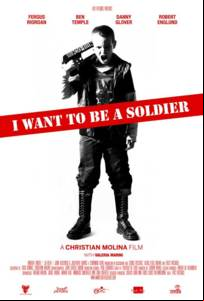 I Want To Be a Soldier FRENCH DVDRIP 2012