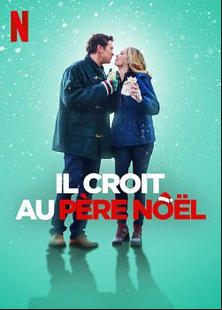 Il Croit au père Noël FRENCH WEBRIP 1080p 2022