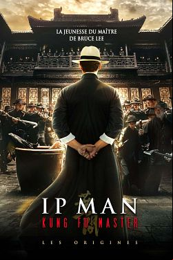 Ip Man Kung Fu Master - Les origines FRENCH BluRay 1080p 2021