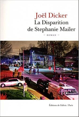 Joël Dicker - La Disparition de Stephanie Mailer .Epub 2018