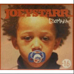 Joey Starr - Egomaniac 2011