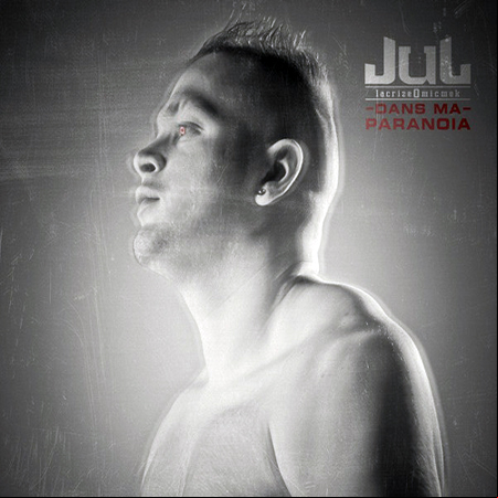 Jul - Dans Ma Paranoia 2014