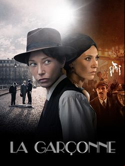 La Garçonne Saison 1 FRENCH HDTV