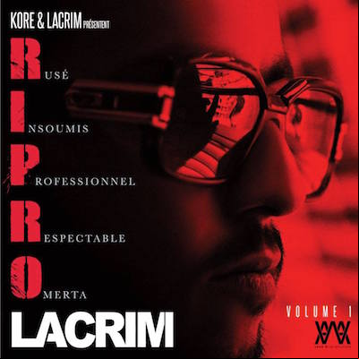 Lacrim - R.I.P.R.O Volume 1 - 2015