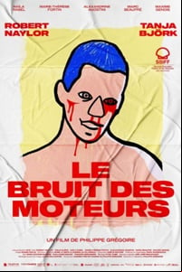 Le Bruit des Moteurs FRENCH WEBRIP x264 2023