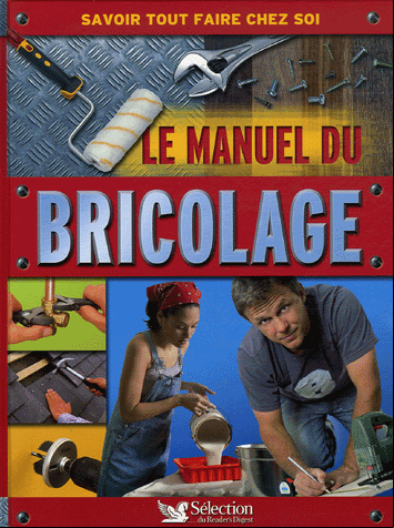 Le manuel du bricolage. PDF