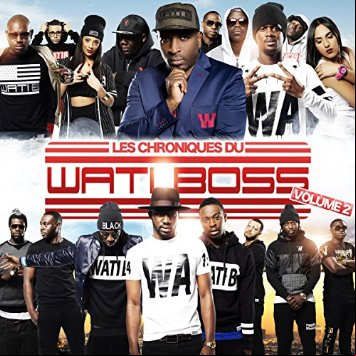 Les Chroniques Du Wati Boss Vol.2 2014