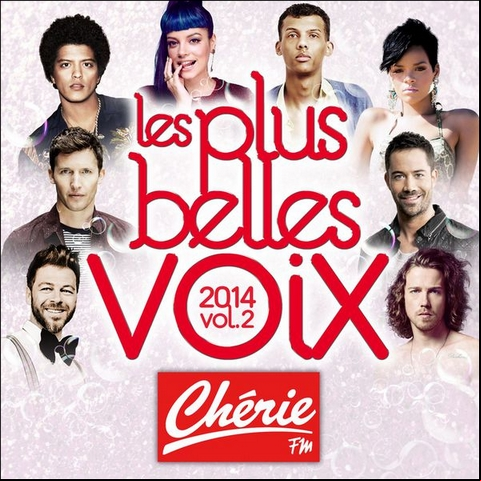 Les Plus Belles Voix Chérie FM 2014 Vol.2