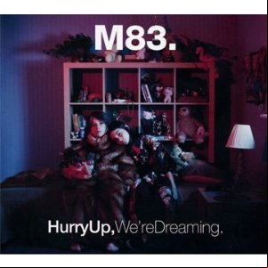 M83 - Hurry Up, We're Dreaming - 2CD - 2011