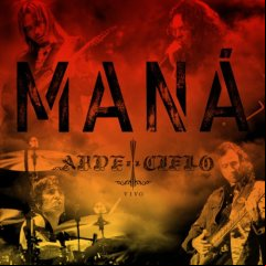 Mana - Arde El Cielo 2007