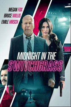 Midnight In The Switchgrass TRUEFRENCH DVDRIP 2021