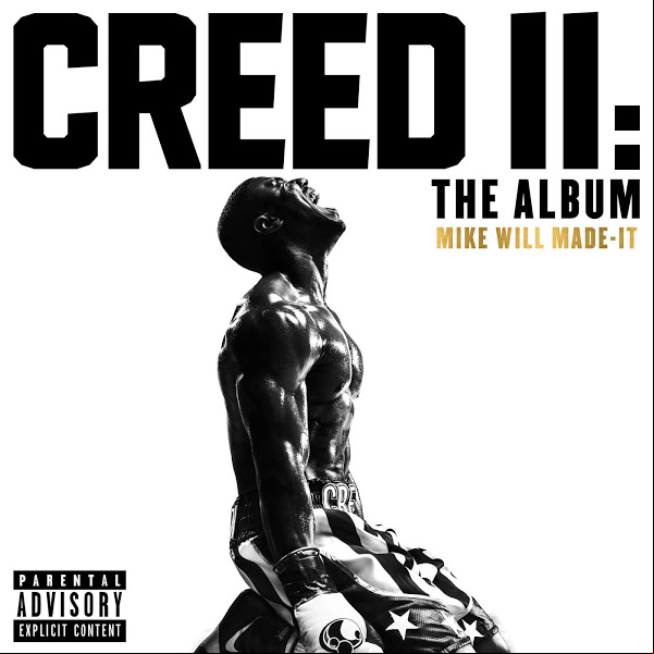 Mike WiLL Made-It - Creed II The Album 2018