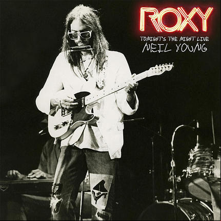 Neil Young - Roxy: Tonight's the Night Live 2018