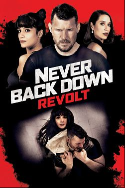 Never Back Down: Revolt FRENCH DVDRIP 2021