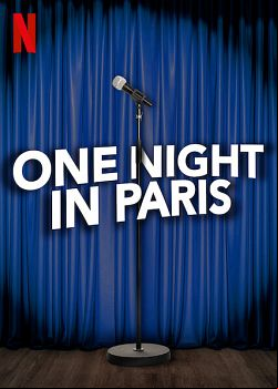 One Night In Paris FRENCH WEBRIP 1080p 2021