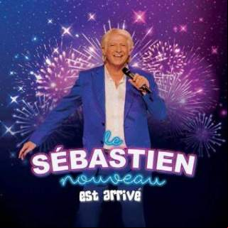 Patrick Sebastien - Le Sebastien nouveau est arrivé 2016