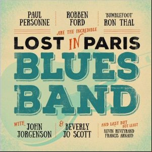 Paul Personne - Lost in Paris Blues Band 2016