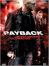 Payback : The Amsterdam Ultimatum FRENCH DVDRIP 2012