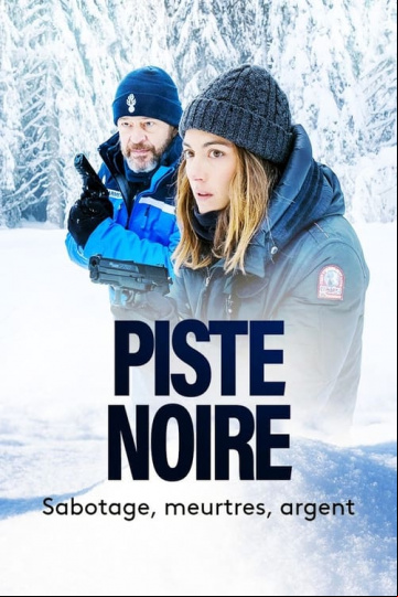 Piste noire Saison 1 FRENCH HDTV