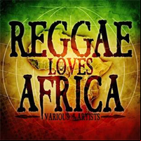 Reggae Loves Africa