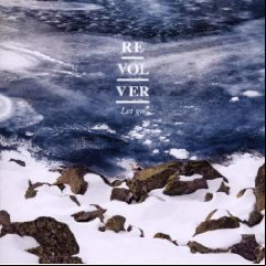 Revolver - Let Go 2012