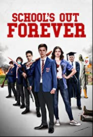 School's Out Forever FRENCH WEBRIP LD 2021