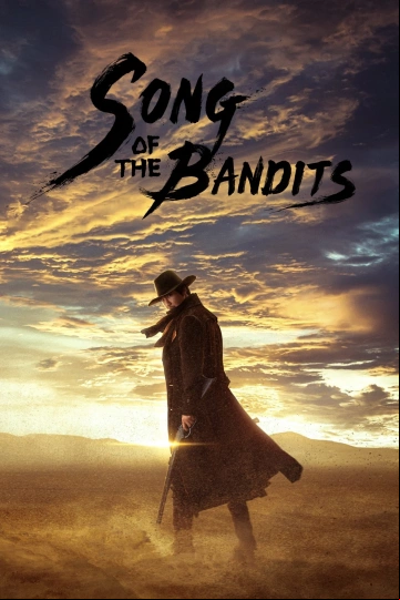 Song of the Bandits Saison 1 VOSTFR HDTV